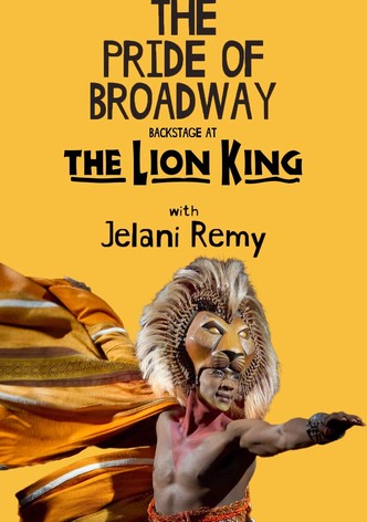 The Pride of Broadway: Backstage at 'The Lion King' with Jelani Remy