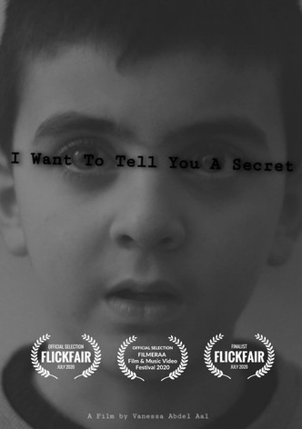 I Want To Tell You a Secret