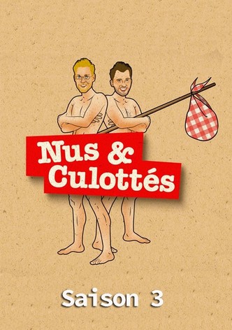 Nus et culottés  - Saison 3