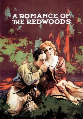 A Romance of the Redwoods