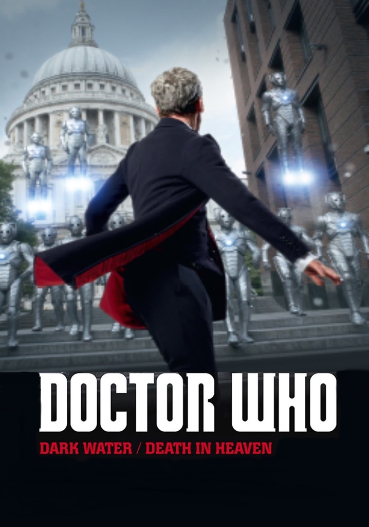 Doctor Who: Dark Water / Death in Heaven