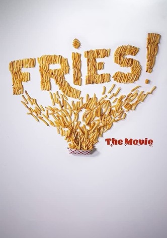 Fries! The Movie