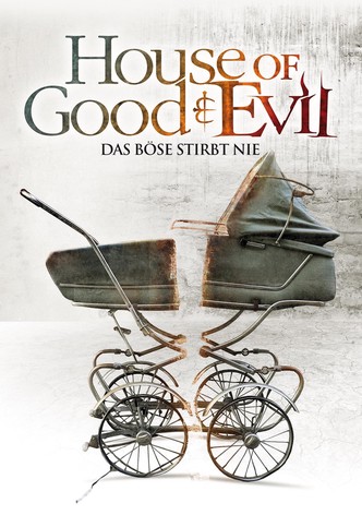 House of Good & Evil