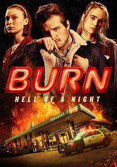 Burn - Hell of a Night