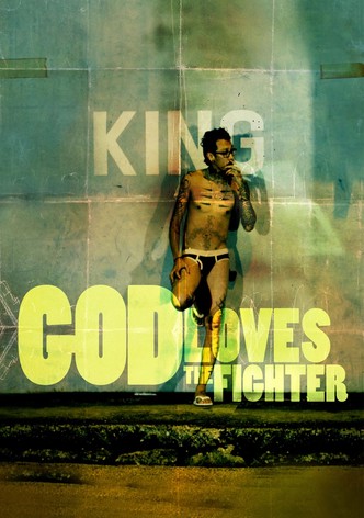 God Loves The Fighter