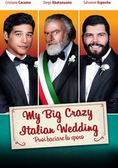 My Big Crazy Italian Wedding