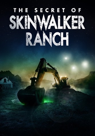 The Secret of Skinwalker Ranch