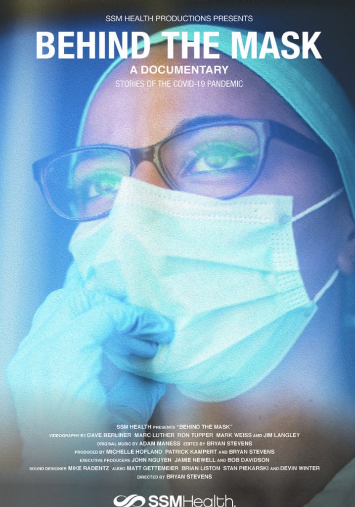 Behind the Mask - Stories of the COVID-19 pandemic