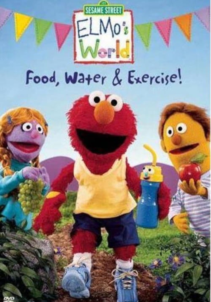 Sesame Street: Elmo's World: Food, Water & Exercise!