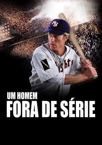 Um Homem Fora de Série