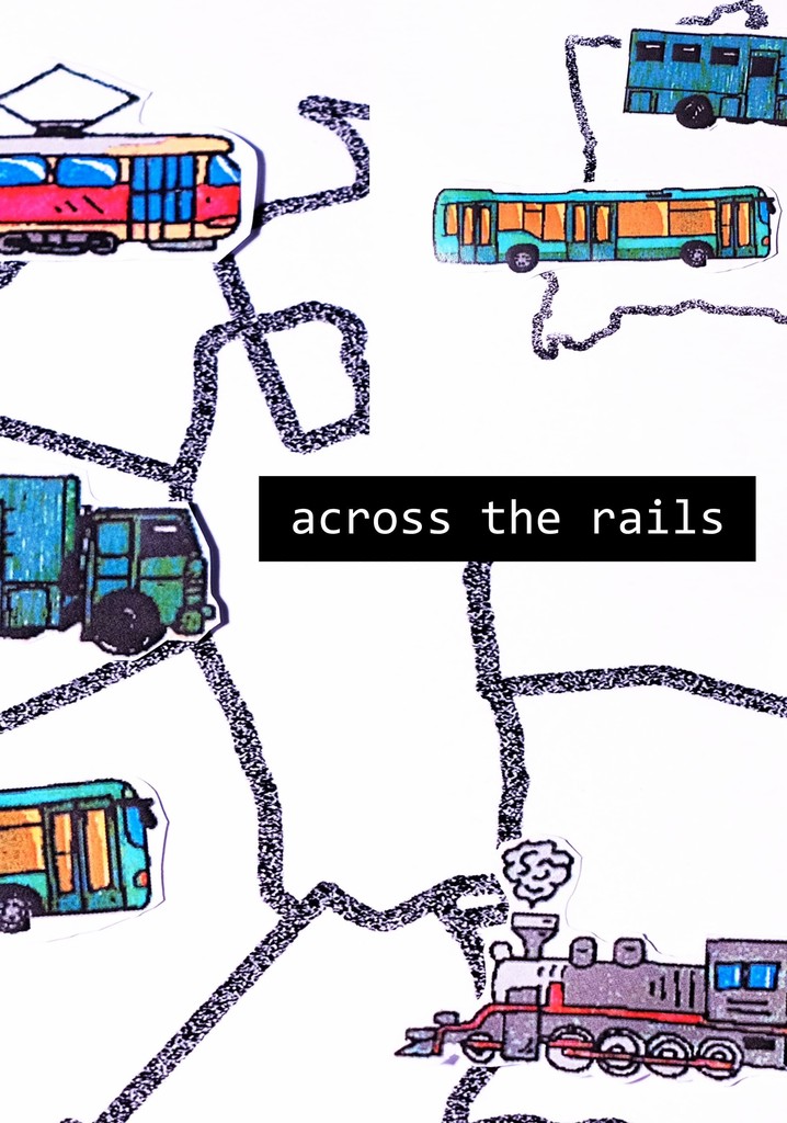 Across the Rails
