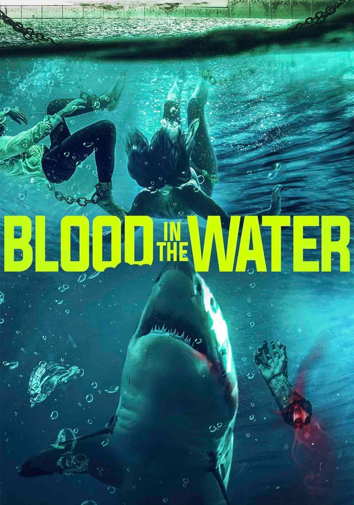 Blood in the Water streaming: where to watch online?