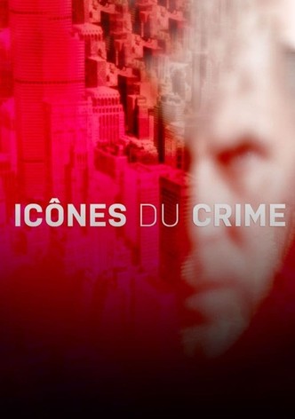 Icônes du Crime