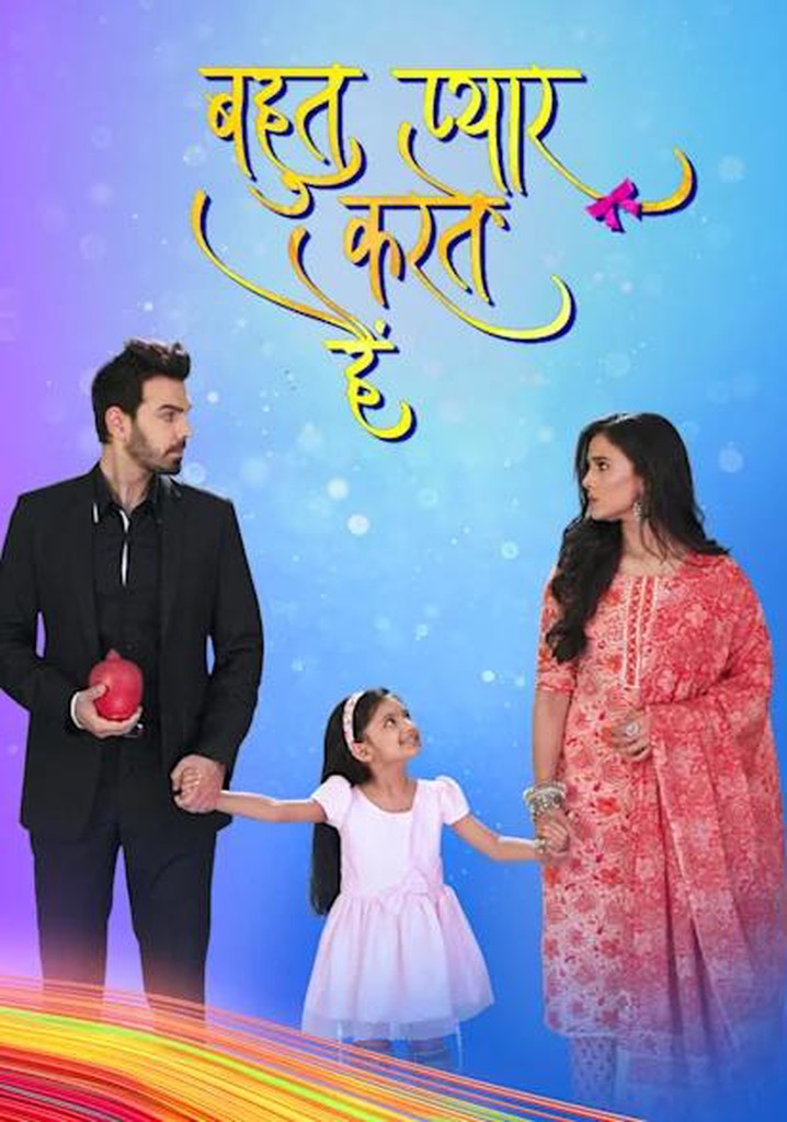 Bohot Pyaar Karte Hai - streaming tv show online