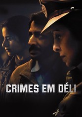 Crimes em Déli - Temporada 1