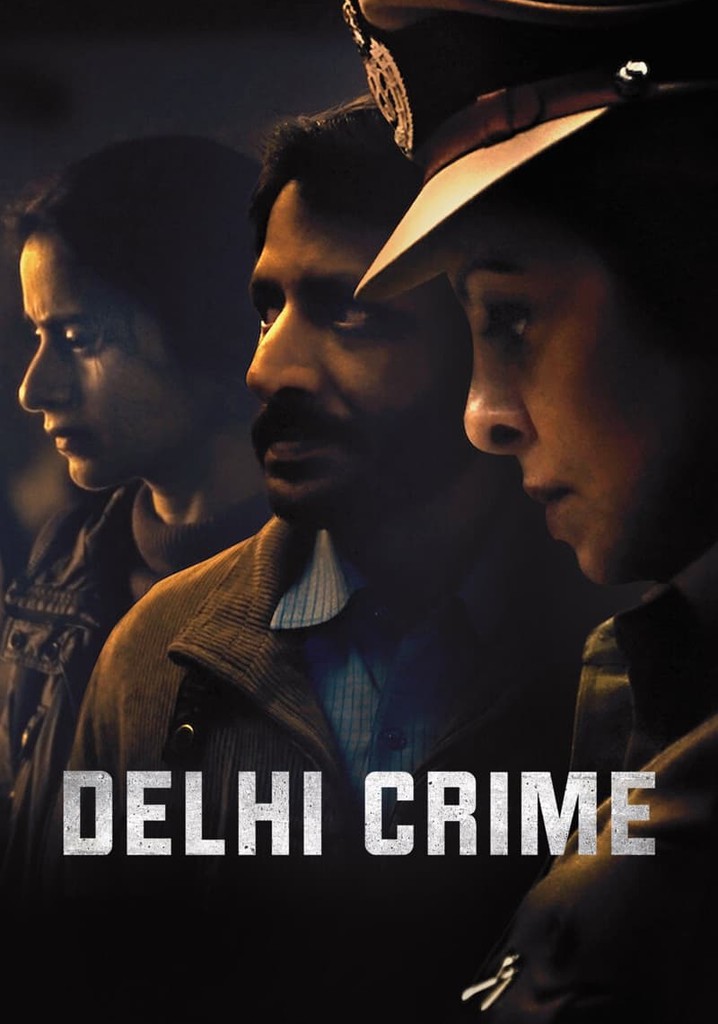 Delhi Crime Season 1 watch full episodes streaming online