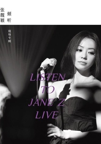 Jane Zhang - Listen to Jane Z Live