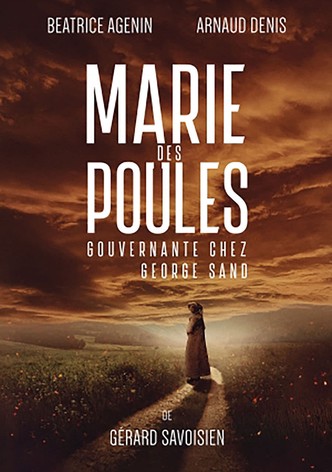 Marie des poules - Gouvernante chez George Sand