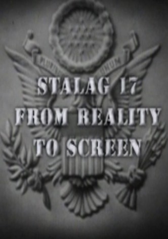 Stalag 17: From Reality to Screen