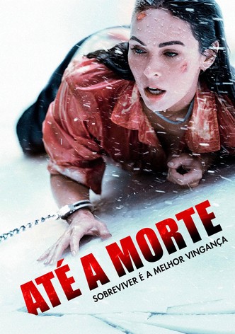 Até à Morte