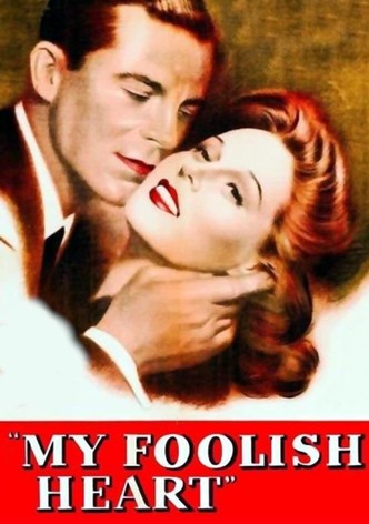 My Foolish Heart