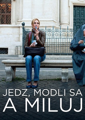 Jedz, modli sa a miluj