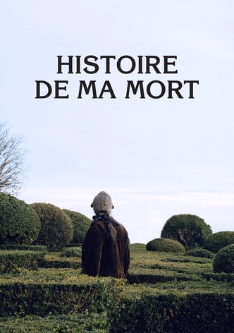 Histoire de ma mort