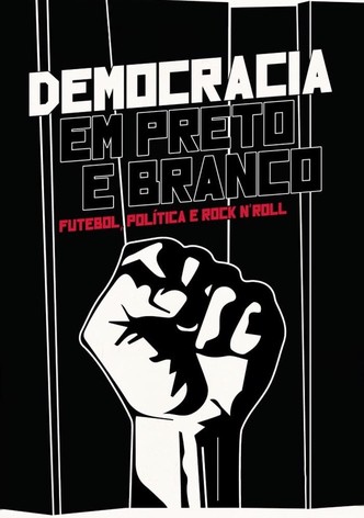 Democracia em Preto e Branco