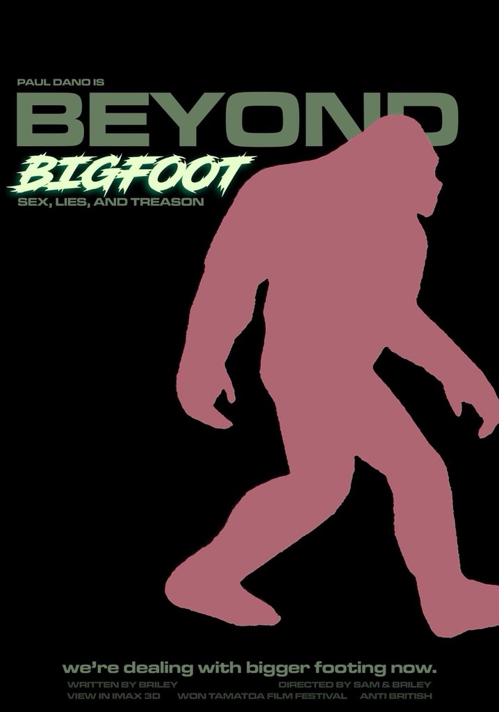 Beyond Bigfoot