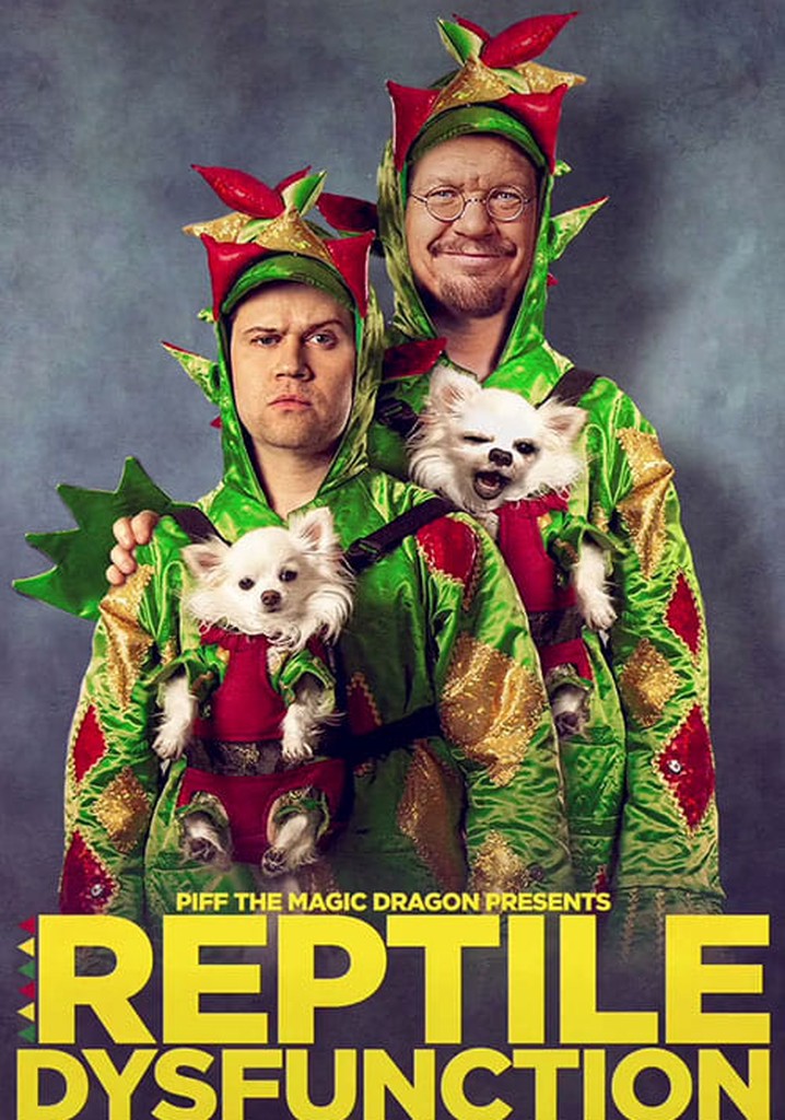 Piff the Magic Dragon: Reptile Dysfunction
