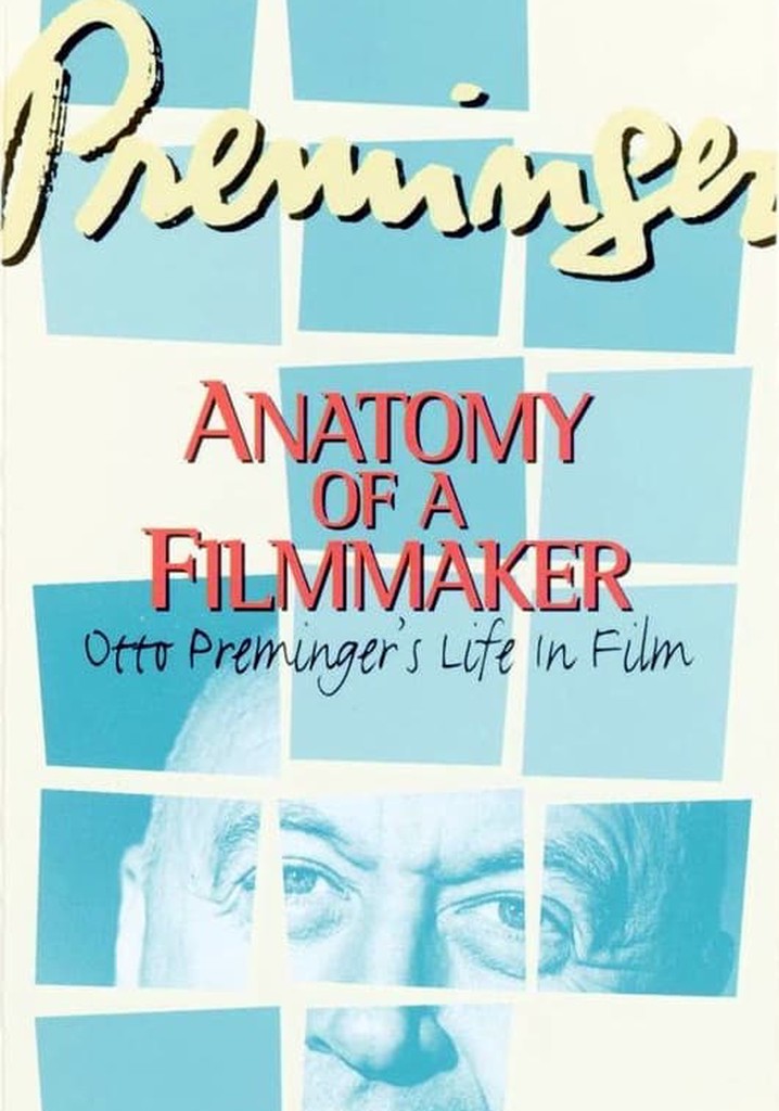 Preminger: Anatomy of a Filmmaker
