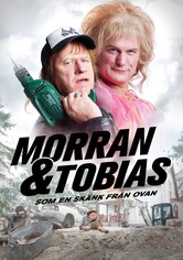Morran och Tobias - Som en skänk från ovan