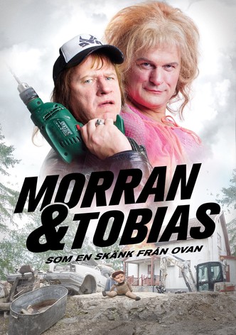 Morran och Tobias - Som en skänk från ovan