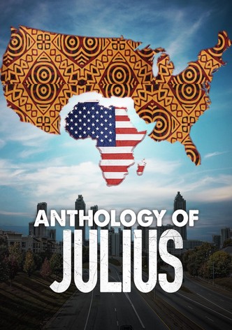 The Anthology of Julius, the Nigerian Immigrant