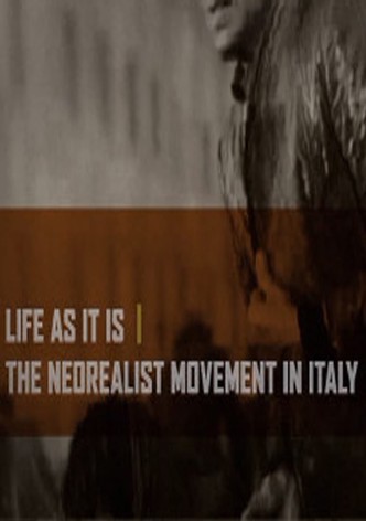 Life as It Is: The Neorealist Movement in Italy