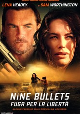 Nine Bullets - Fuga per la libertà