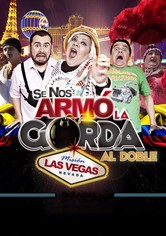 Se nos armó la gorda al doble: Misión Las Vegas