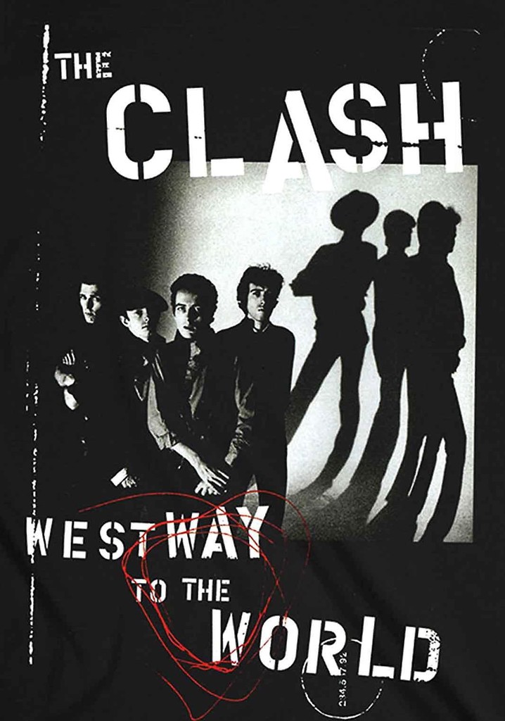 The Clash: Westway To The World