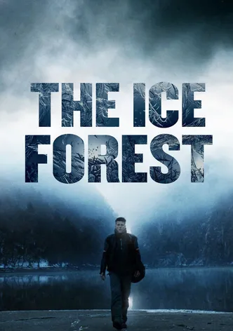 The Ice Forest poster