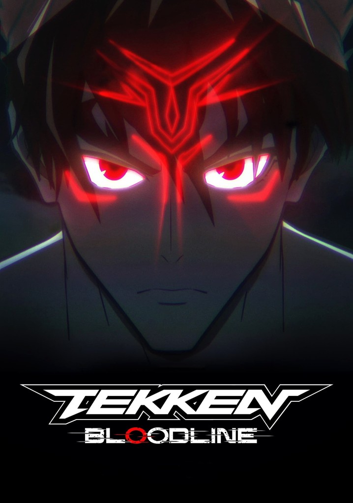 Watch Tekken: Bloodline