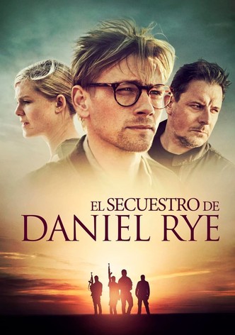 El segrest de Daniel Rye