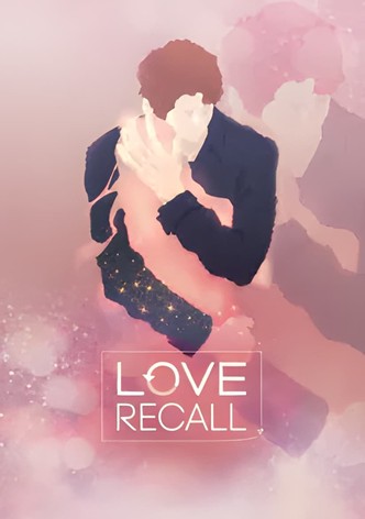 Donde assistir Love Recall - ver séries online