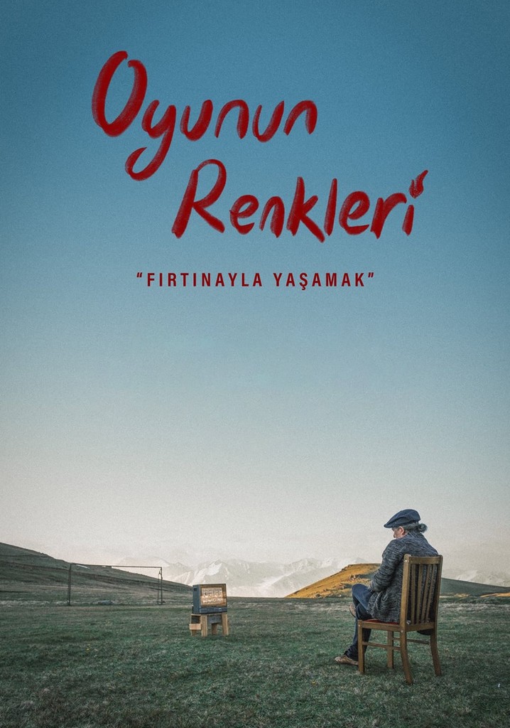 Oyunun Renkleri "Fırtınayla Yaşamak"