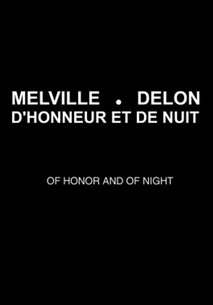 Melville-Delon: Honor and Night