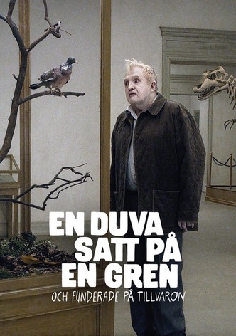 En duva satt på en gren och funderade på tillvaron