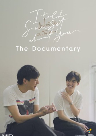 I Told Sunset About You: The Documentary