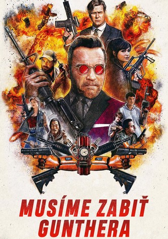 Musíme zabiť Gunthera