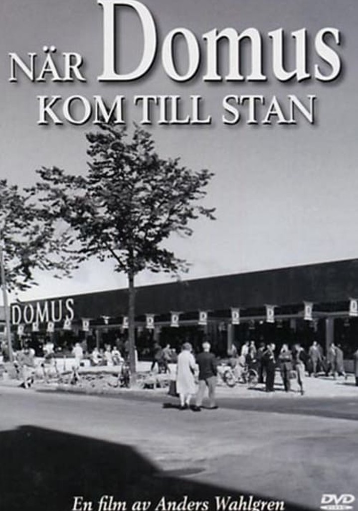 När Domus kom till stan