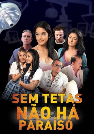 Sem Tetas Não Há Paraíso