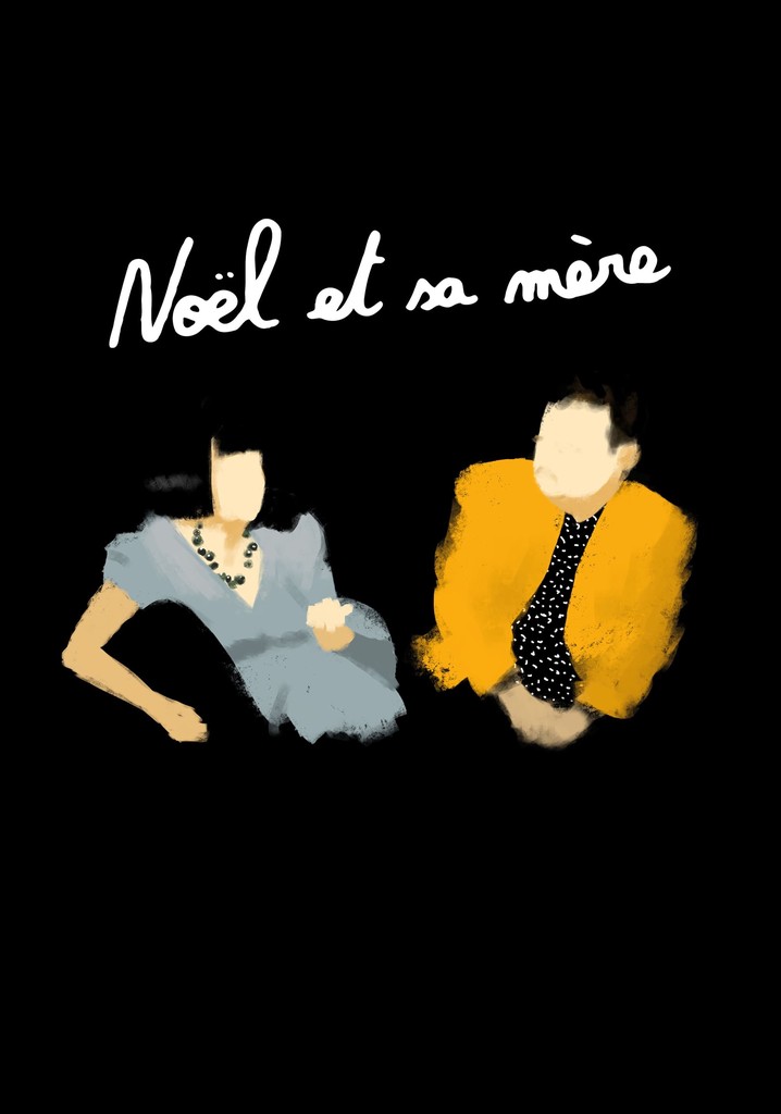 Noël and His Mother